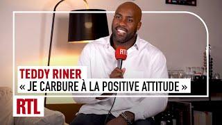 Teddy Riner : "Je carbure à la positive attitude"