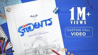 Dear Students | Casting Call Video | Sandeep Kumar | George Philip Roy | Nivin Pauly