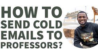 How do I send cold emails to professors? #Studyabroad