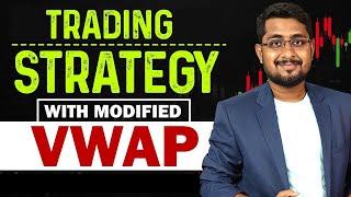 VWAP Trading Strategy | Trading Strategy With Modified VWAP | Intraday Strategy