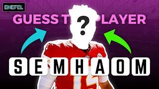 GUESS THE NAME OF NFL PLAYER BY SHUFFLED LETTERS