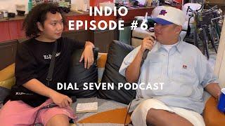 Indio (Slick Barbers) - Dial Seven Podcast (Episode #6)