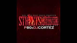 P80 - Gettin Money (The Streets Been Waiting)