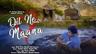 Dil Ne Maana - Meet Bros | Harshit S | Keshav Anand | Senjuti Das | Jay Tanna SIFAR | Love Song