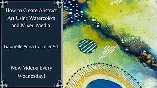 How to Create Abstract Art Using Watercolors | Intuitive Painting Process | Mindful and Relaxing