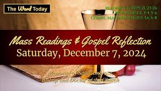 Today's Catholic Mass Readings & Gospel Reflection - Saturday, December 7, 2024