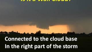 Storm Spotting: Wall Clouds and Tornadoes