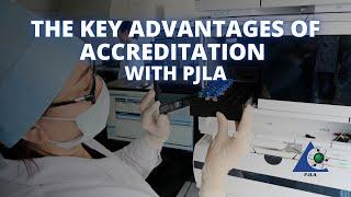 Why Accreditation? The Key Advantages of Accreditation - Perry Johnson Laboratory Accreditation