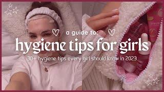 hygiene tips every girl should know in 2024 !! ⭐️