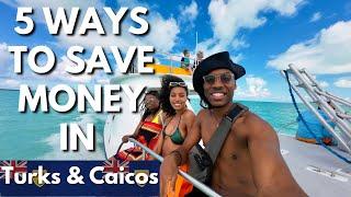 Is Turks and Caicos EXPENSIVE? Watch If You Want To Save Money! 