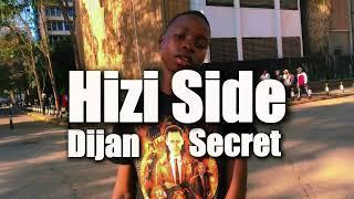 DIJAN SECRET - HIZI SIDE (prod @ymadzz )