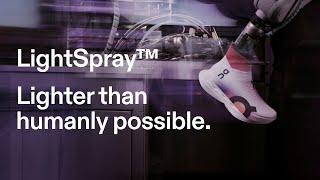 On | LightSpray™. Lighter Than Humanly Possible.