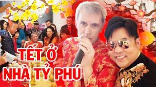 Cùng Quang Lê Ăn Tết Ở Nhà Tỷ Phú Gerard Richard Williams Tưng Bừng Đón Xuân Sang - Quang Lê Vlog