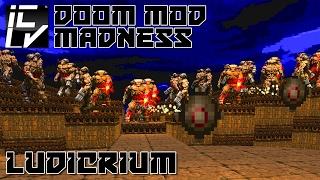 Ludicrium - Doom Mod Madness