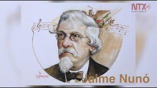 El compositor de la melodía del Himno Nacional Mexicano: Jaime Nunó