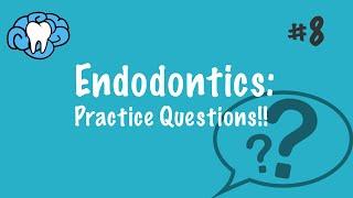 Endodontics | PRACTICE QUESTIONS | INBDE, ADAT