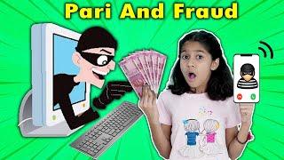 Pari Ke Sath Hua Online Fraud | Funny Story | Pari's Lifestyle