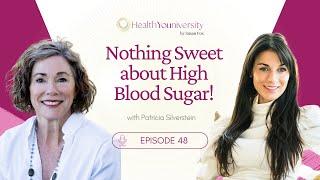 Preventing Diabetes in Pregnancy with Patricia Silverstein | IVF Prep @ Health Youniversity