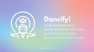 Dancify! Youth Exchange: Sharing Stories through Movement & Dance