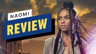 Naomi Premiere Review