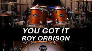 ROY ORBISON - YOU GOT IT - DRUM COVER