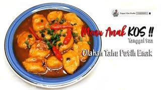 Resep Olahan Tahu Putih Enak - Menu Simple Anak Kos Tanggal Tua