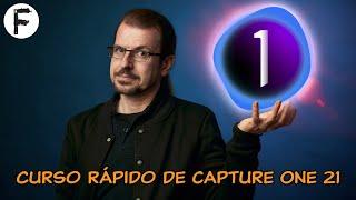 Curso rápido y fácil de Capture One 21, en directo (Gratis). Por Joan Boira