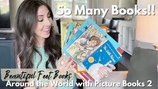 Around the World with Picture Books 2 || Beautiful Feet Books || Our Favorite History Curriculum!