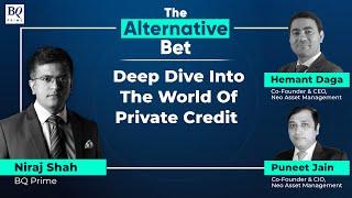 The Alternative Bet: Understanding The World Of Private Credit | BQ Prime