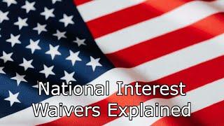 National Interest Waiver Green Cards Explained