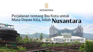 Sejarah Pembangunan Ibu Kota Nusantara (Versi Bahasa)