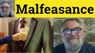  Malfeasance Meaning Misfeasance Defined Nonfeasance Examples - Malfeasance Misfeasance Nonfeasance