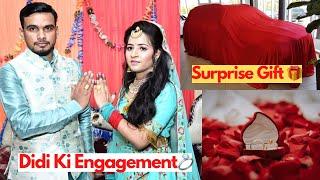 Didi Ki Engagement  Par Didi Ko Diya Surprise Gift 