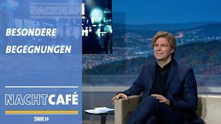 Besondere Begegnungen | SWR Nachtcafé