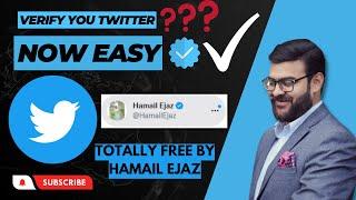 Verify Your Twitter Profile | Totally Free | Twitter Blue | Blue Badge | By Hamail Ejaz