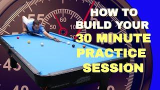 HOW TO PRACTICE YOUR POOL GAME, IN 30 MINUTES - (Pool Lessons)