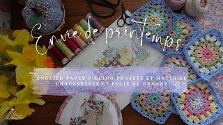 English paper piecing, matériel, broderie, tricot chaussettes et folie de Granny #tricot #crochet