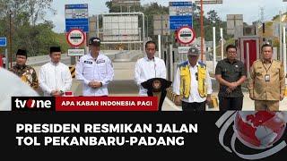 Presiden Jokowi Meresmikan Tol Pekanbaru-Padang | AKIP tvOne