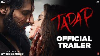 Tadap | Official Trailer | Ahan Shetty | Tara Sutaria | Sajid Nadiadwala | Milan Luthria | 3rd Dec