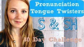 Learn English Tongue Twisters S & SH 2024!