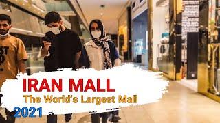 Tehran 2021 - Walking In Iran Mall, The World's Largest Mall / Iran تهران ایران مال