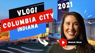 Exploring Columbia City, IN (2021) - Modern Indiana Homes