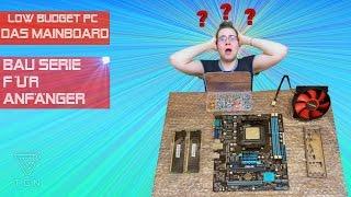 Mainboard bestücken / Low Budget PC bau #2 [Deutsch / German]