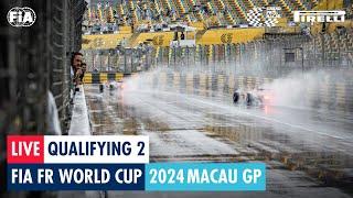 REPLAY | Qualifying 2 | FIA FR World Cup | Macau GP 2024