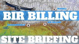 Site Briefing for Bir Billing - India