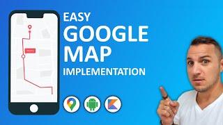 How to implement Google Maps in your Android App.