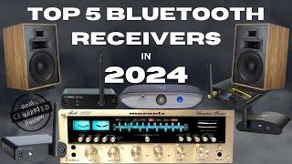 Best SOUNDING Bluetooth Receivers for 2024 (Hi End Bluetooth Receivers)