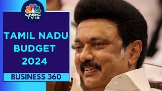 Tamil Nadu Government Presents Budget, Pegs 15% Revenue Growth | CNBC TV18