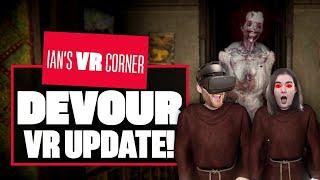 Is Devour's VR Update Scarier Than Phasmophobia ? - The YELPIEST Ian's VR Corner EVER!