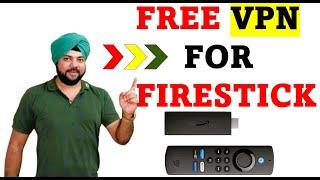 Free VPN for Firestick | Amazon Firestick free VPN